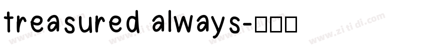 treasured always字体转换